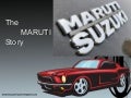 The maruti story ppt