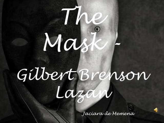 The mask   gilbert brenson lazan