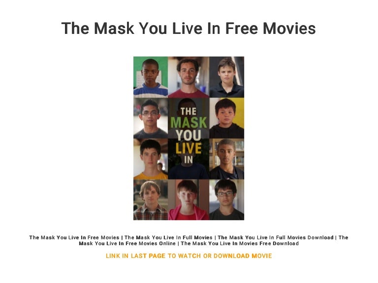 The Mask You Live In Free Movies