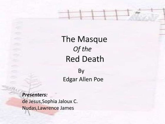 The masque of the red death | PPTX | Death, Injury, or Military ...