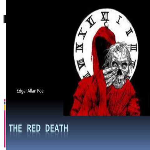 The masque of the red death