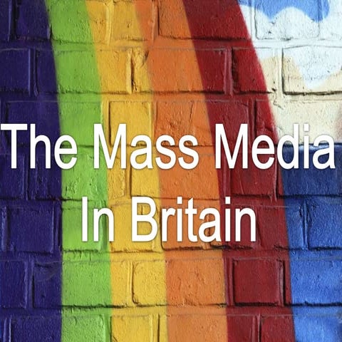 The mass media in britain (part 1)