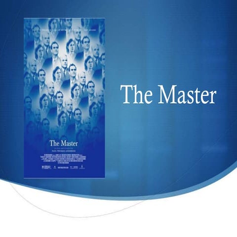 The Master - Case Study
