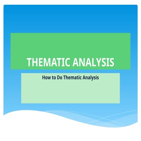 thematicanalysis-230711191407-fdf902e8.pptx