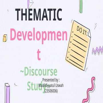 Thematic Development_Maulidiyyatul (23506006).pptx