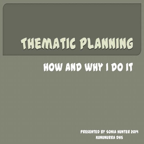 Sonia Hunter - Thematic Planning