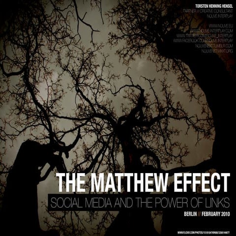 Matthew Effect: The Power of Links