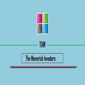 The Maverick Invaders  
