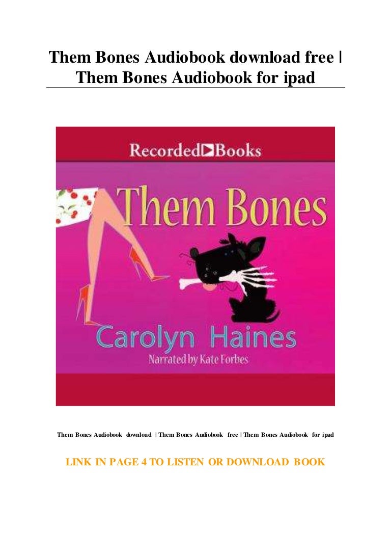 Them Bones Audiobook Download Free Them Bones Audiobook For Ipad
