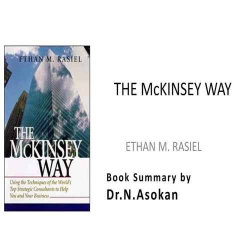 The Mckinsey Way Book Summary by Dr.N.Asokan