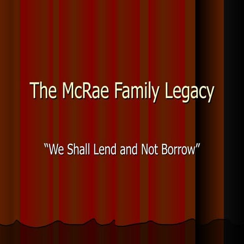 The mc rae family legacy presentation