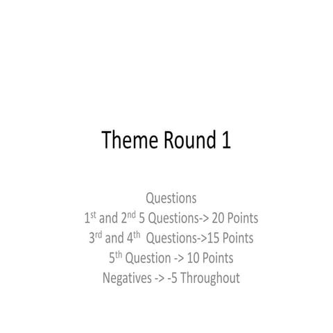 Theme Round 1
