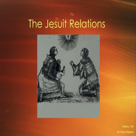 Theme 5- The Jesuit Relations