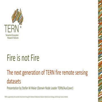 Fire is not fire: the next generation of TERN fire remote sensing datasets