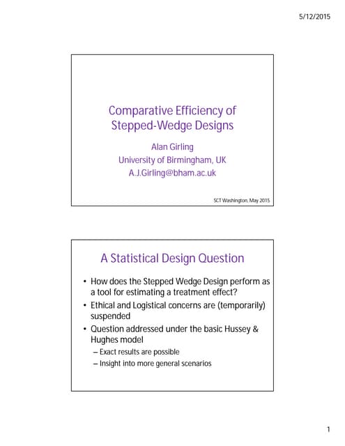 Comparative Efficiency of Stepped-Wedge Designs