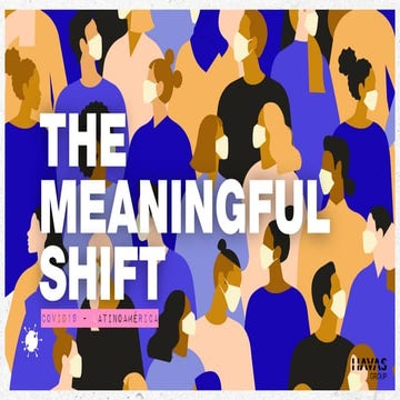 COVID-19 // The Meaningful Shift // LATAM POV