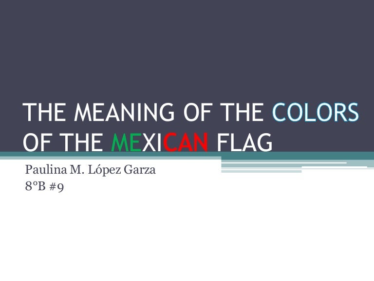The meaning of color of the mexican flag