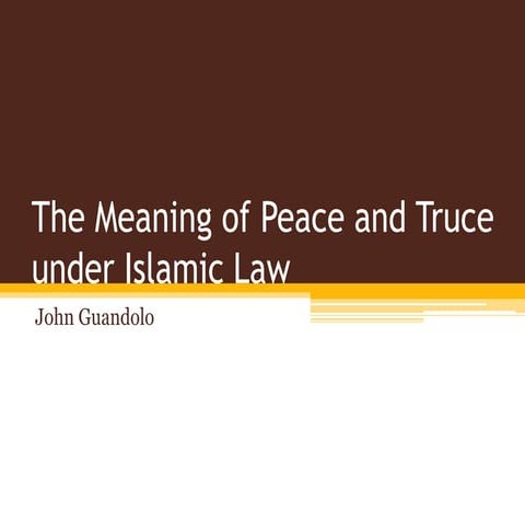 The Meaning of Peace and Truce under Islamic Law