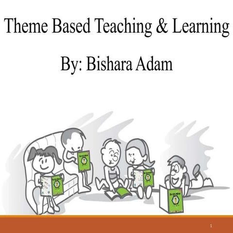 Theme Based Teaching & Learning