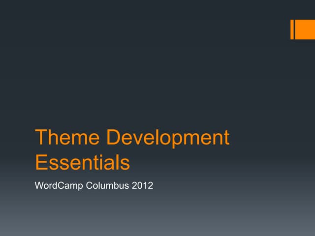 Theme development essentials   columbus oh word camp 2012