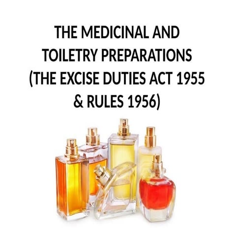 THE MEDICINAL AND TOILET PREPARATION.pptx