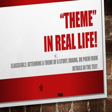 Theme in REAL LIFE