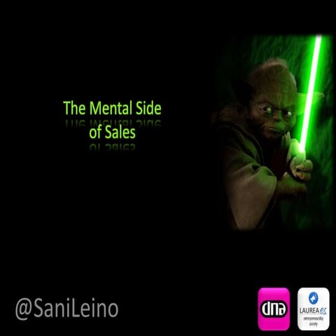 The Mental side of Sales - How to become a Sales Jedi