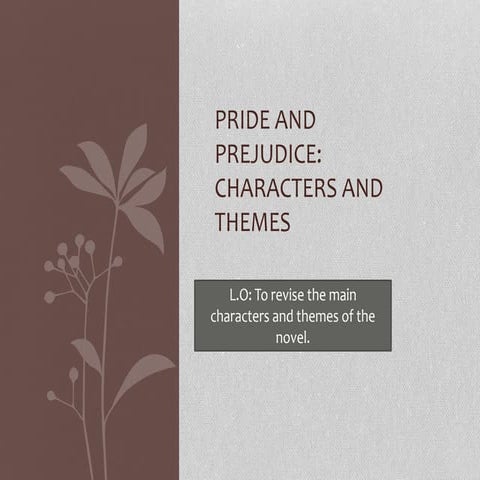 Themes: Pride and Prejudice