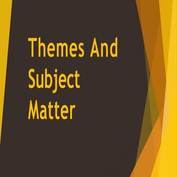 Themes and Subject dfsdfsdfsdfdsMatter.pptx