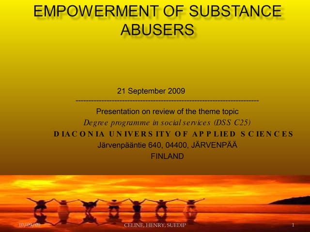 Empowerment of Substance Abusers