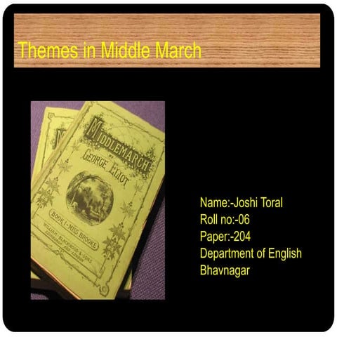 Themes in middle march.204