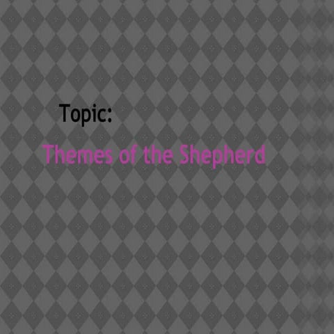 Themes of the shepherd