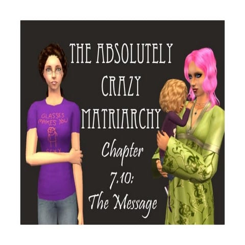 Chapter 7.10: The Message