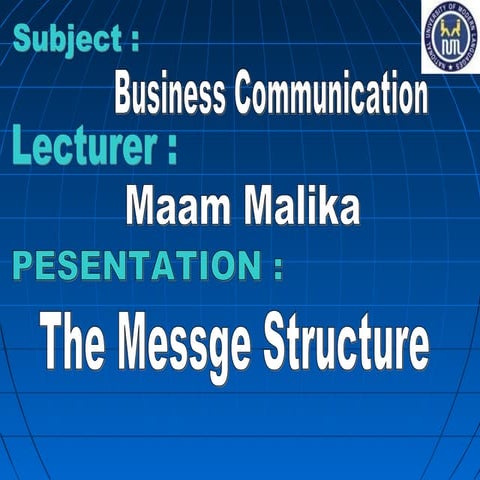 The message structure