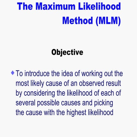 The Method Of Maximum Likelihood