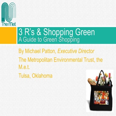 3 R's & Green Shopping