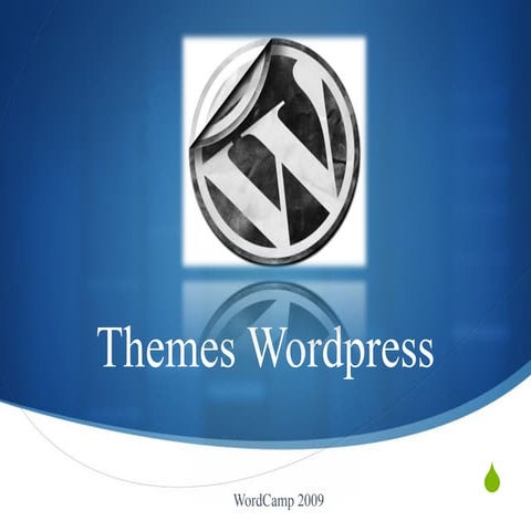 Wordcamp Perú 2009 - Themes