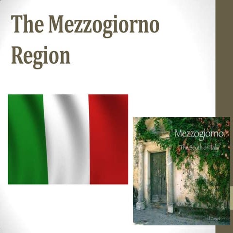 The Mezzogiorno region, Italy