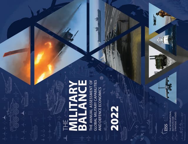 the MILITARY BALANCE 2022 by THE INTERNATIONAL INSTITUTE FOR