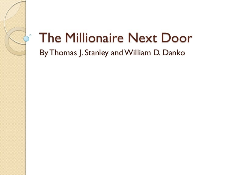 The Millionaire Next Door