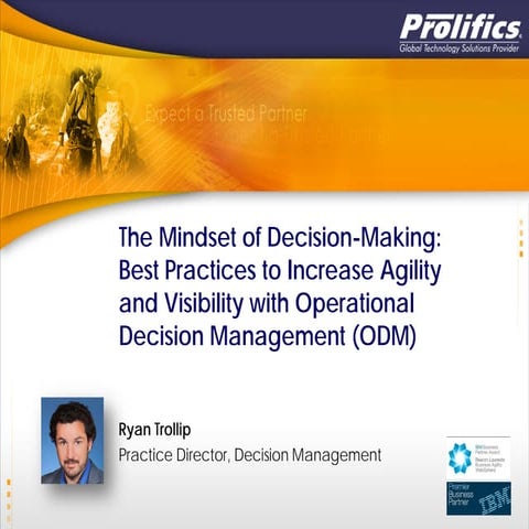 The Mindset of Decision-Making: Best Practices to Increase Agility and Visibi...