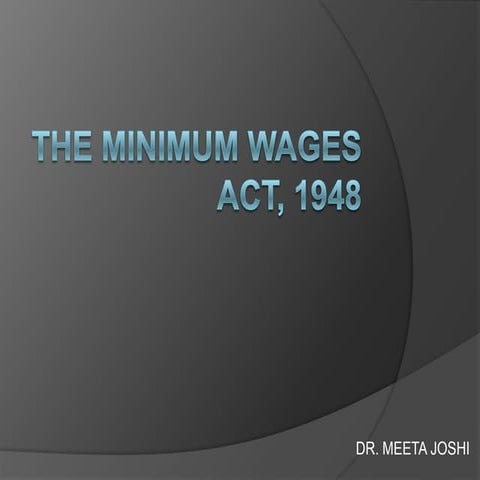 The minimum wages act, 1948