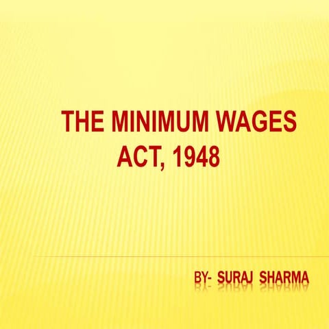 The minimum wages act , 1948