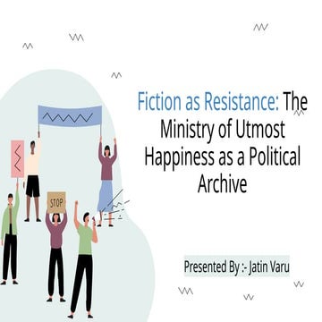 The Ministry of Utmost Happiness as a Political Archive.pptx