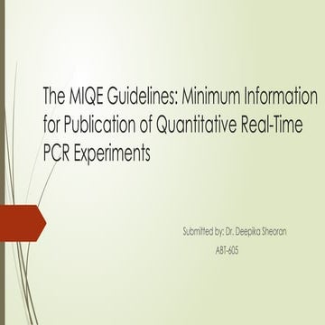 The MIQE Guidelines for real time PCR.pptx
