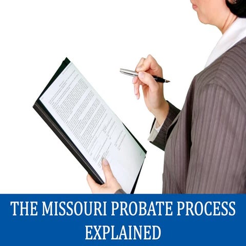 The Missouri Probate Process Explained | PDF