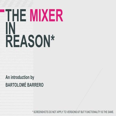 The Mixer controls in Reason