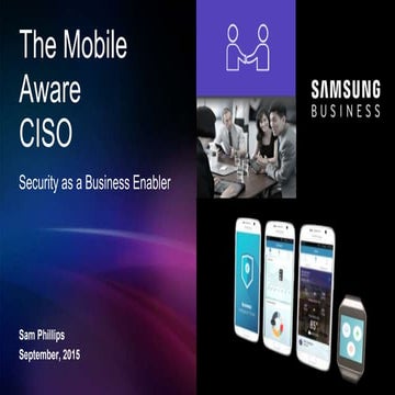 The Mobile Aware CISO: Security as a Business Enabler