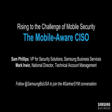 Rising to the Challenge of Mobile Security: The Mobile Aware CISO
