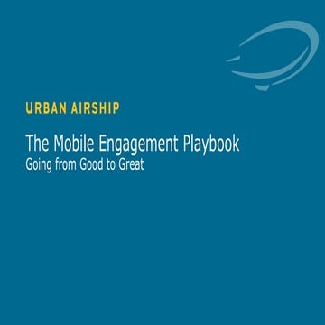 The Mobile Engagement Playbook - Going from Good to Great